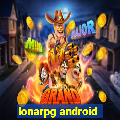 lonarpg android